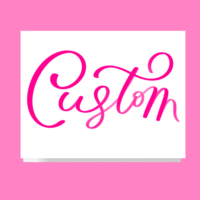 Custom