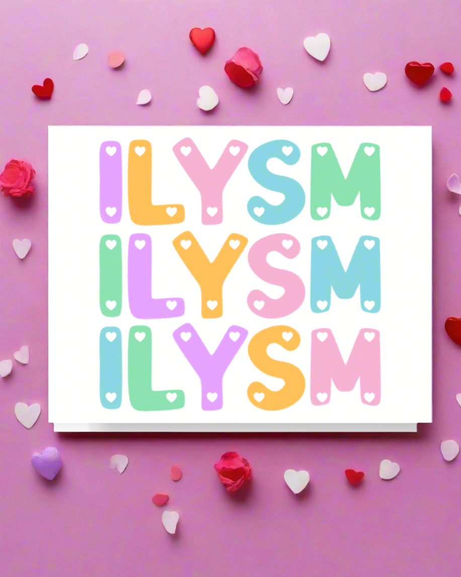 ILYSM Card