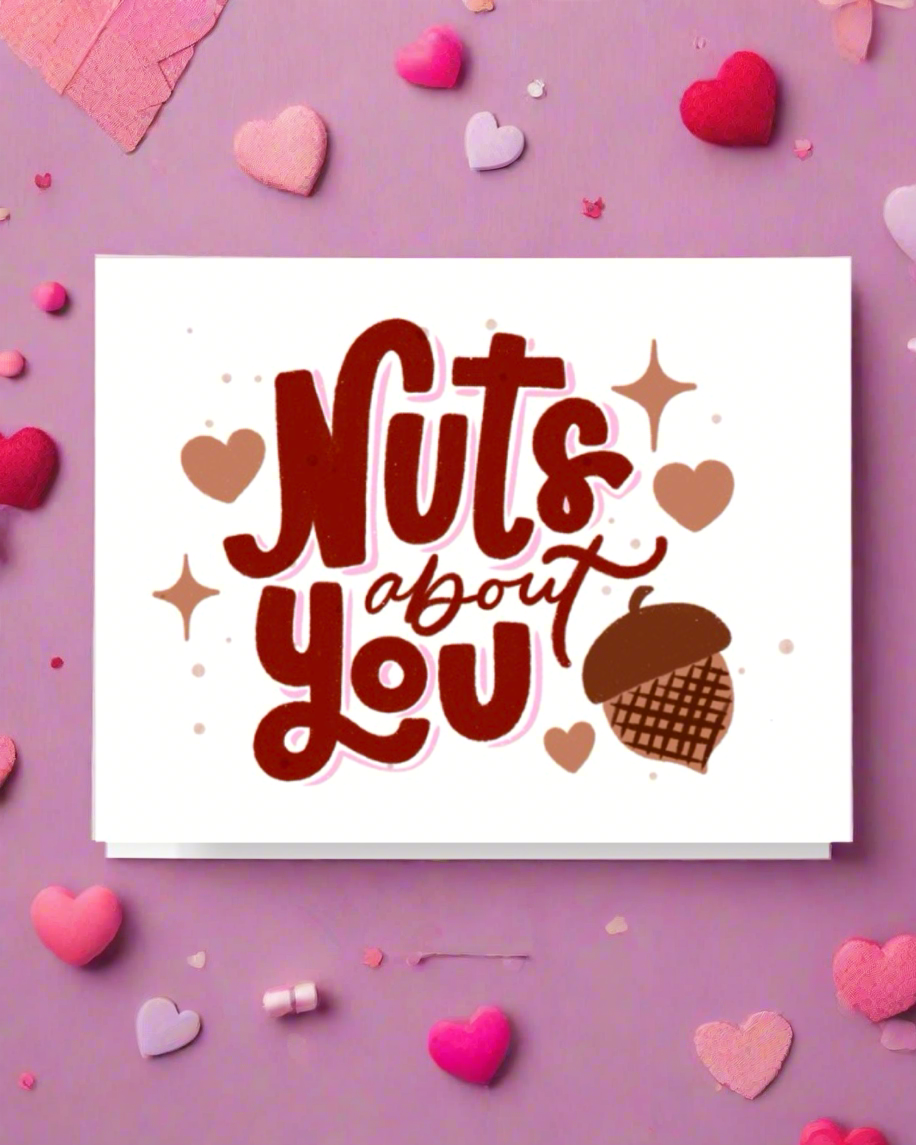 Nuts About You Card