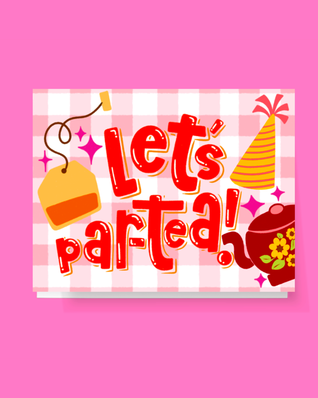 Lets Par-tea Celebration Card