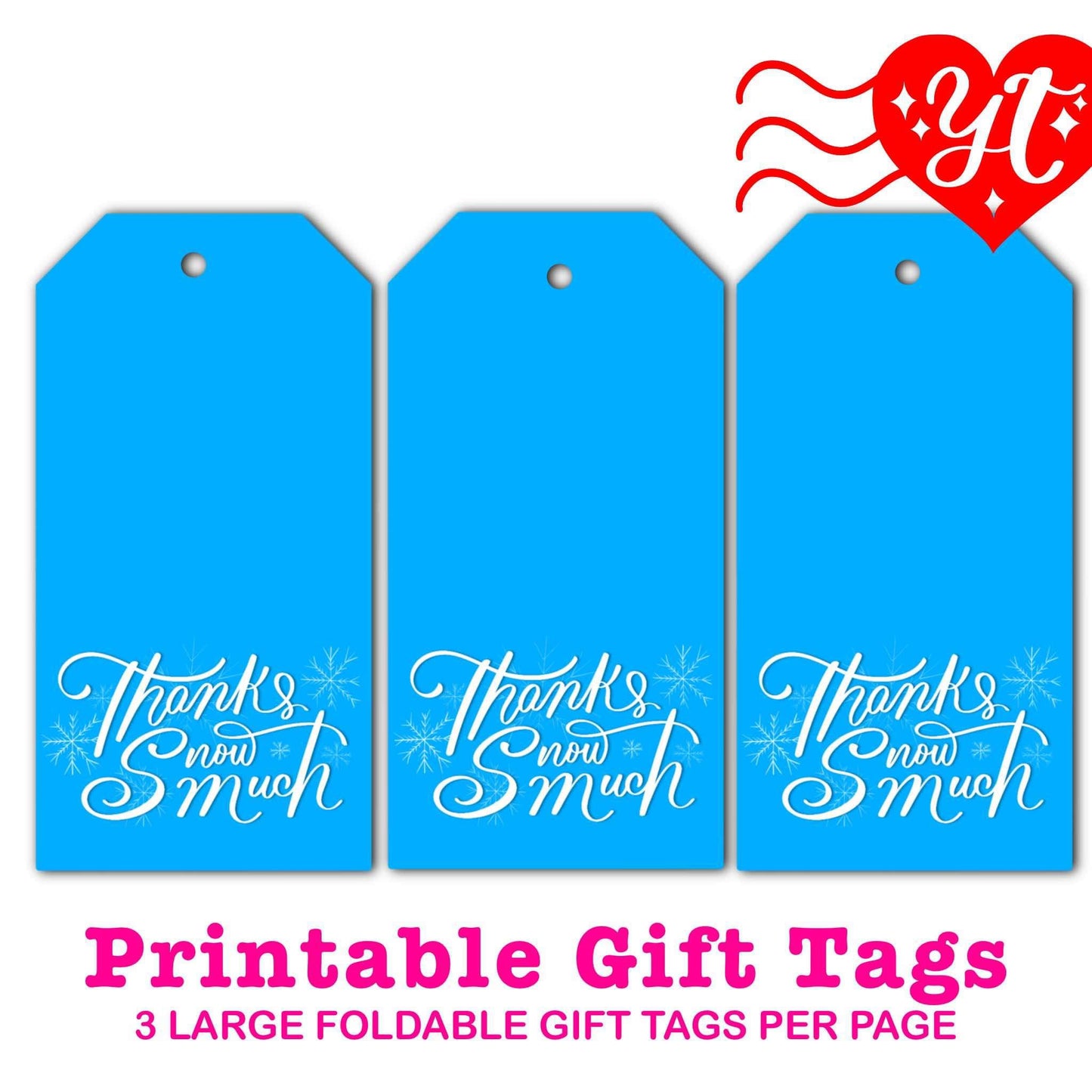 Thanks Snow Much Printable Gift Tags