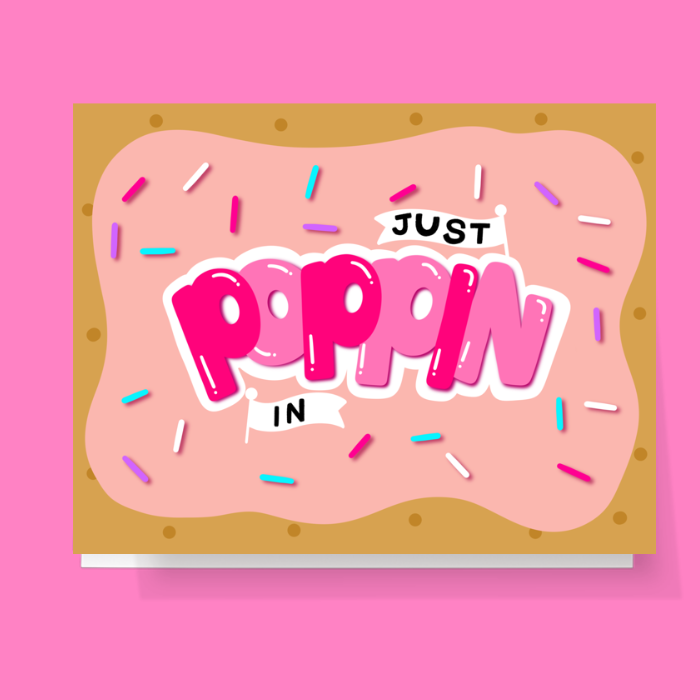 Just Poppin In Frosted Pastry Card