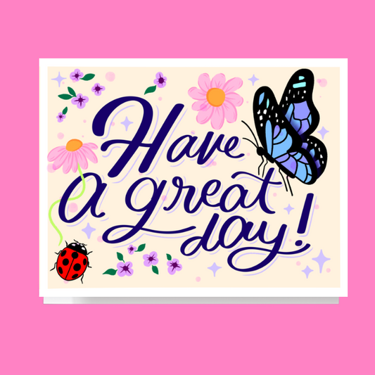 Have A Great Day Floral Card