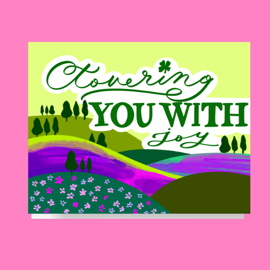 Clovering You With Joy Card