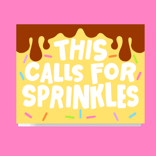 This Calls For Sprinkles Card