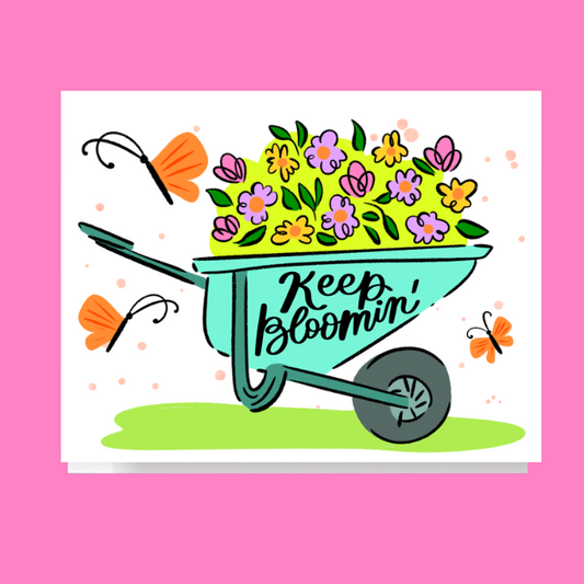 Keep Blooming Floral Wheelbarrow Card