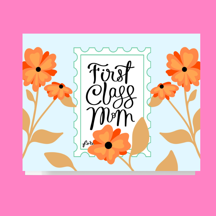 First Class Mom Floral Stamp Card