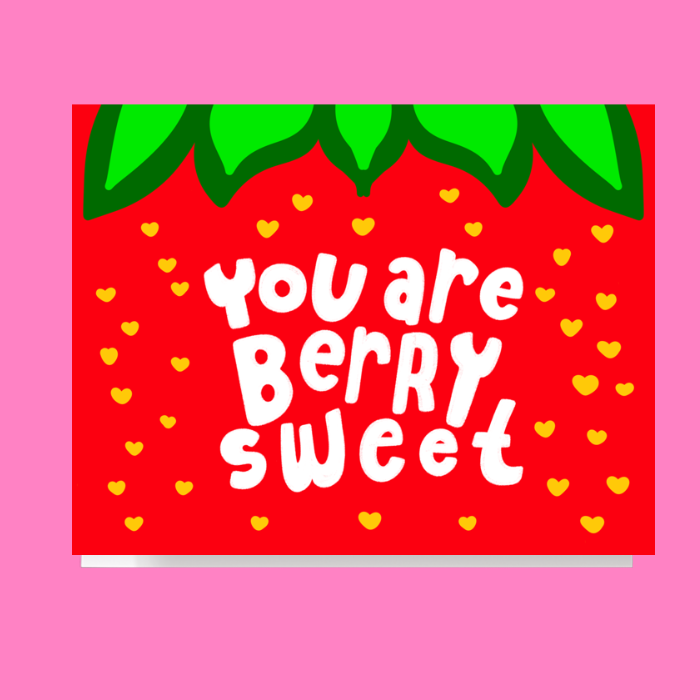 Strawberry greeting card design with heart seeds and the phrase You Are Berry Sweet hand lettered inside