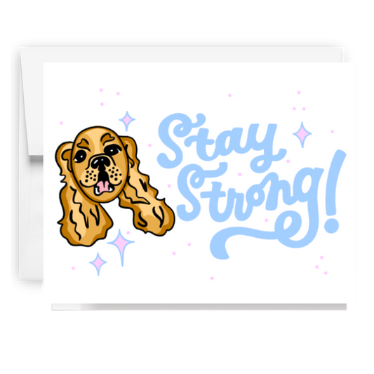 Stay Strong Dog Doodle Card