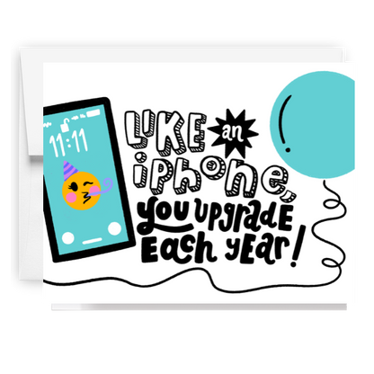 iPhone Upgrade Birthday Card