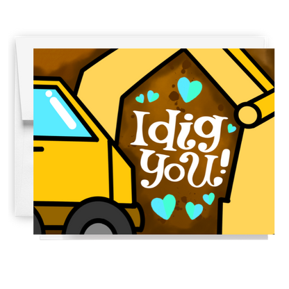 I Dig You Construction Valentine Card