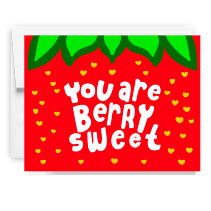 You Are Berry Sweet Strawberry Card