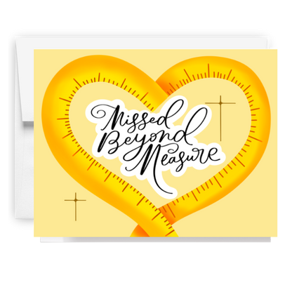 Missed Beyond Measure Card