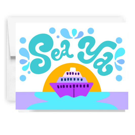 Sea Ya Cruise Card