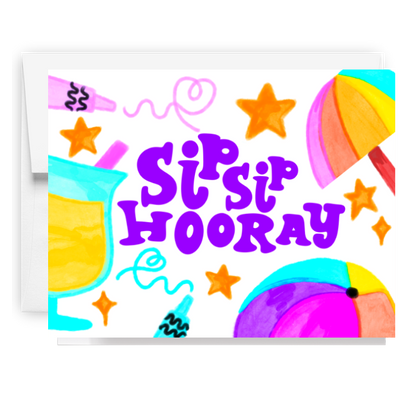 Sip Sip Hooray Summer Card