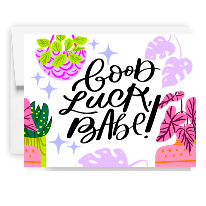 Good Luck Babe Plants Card