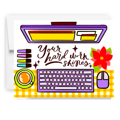 Your Hard Work Shines Office Card
