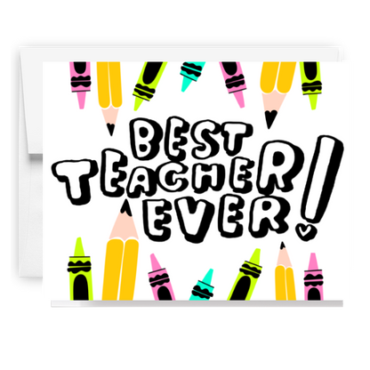 Best Teacher Ever Card