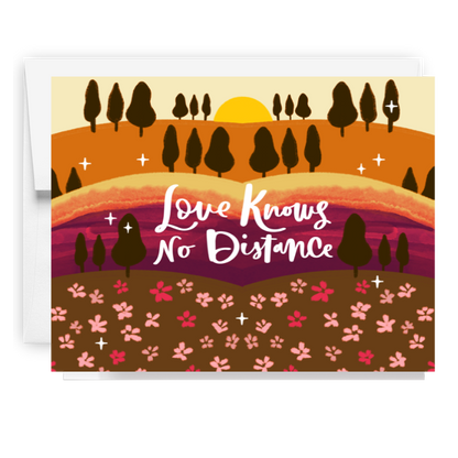 Love Knows No Distance Card