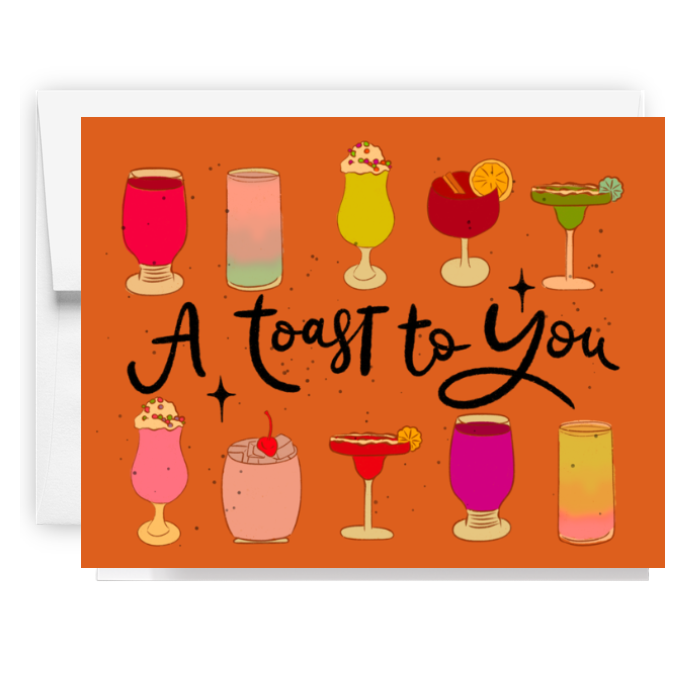 A Toast To You Card