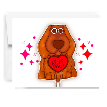 I Ruff You Dog Valentine Card
