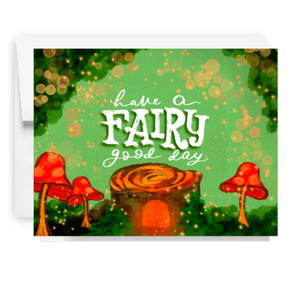 Have A Fairy Good Day Card