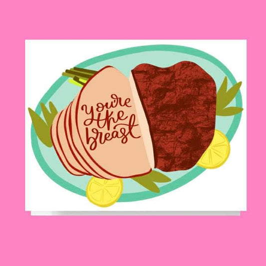 Youre The Breast Turkey Plate Card