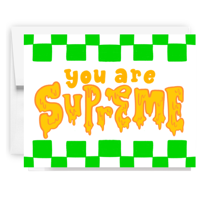 You Are Supreme Pizza Card