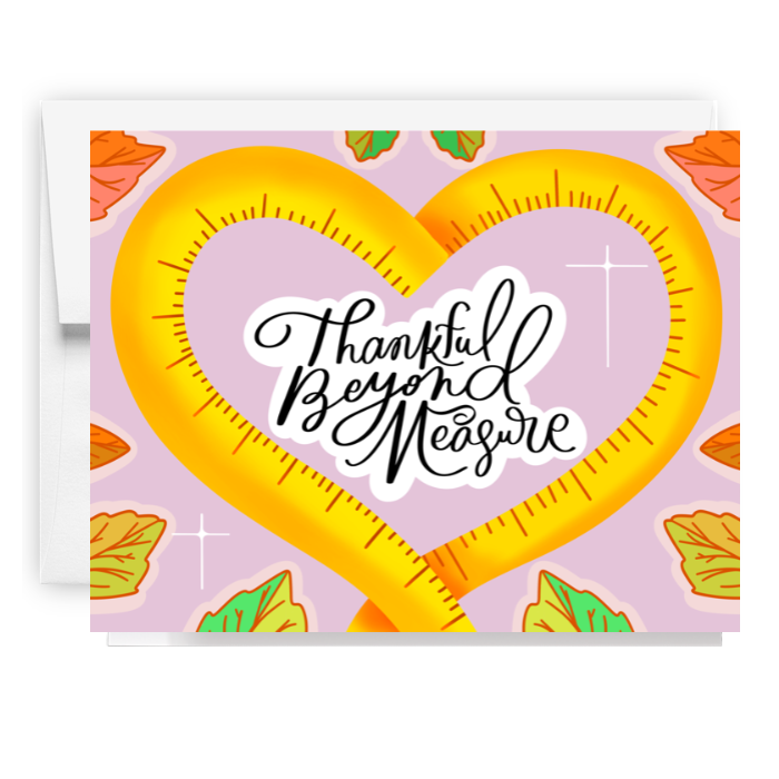 Thankful Beyond Measure Card