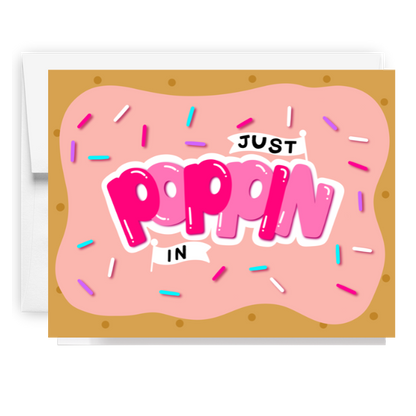 Just Poppin In Frosted Pastry Card