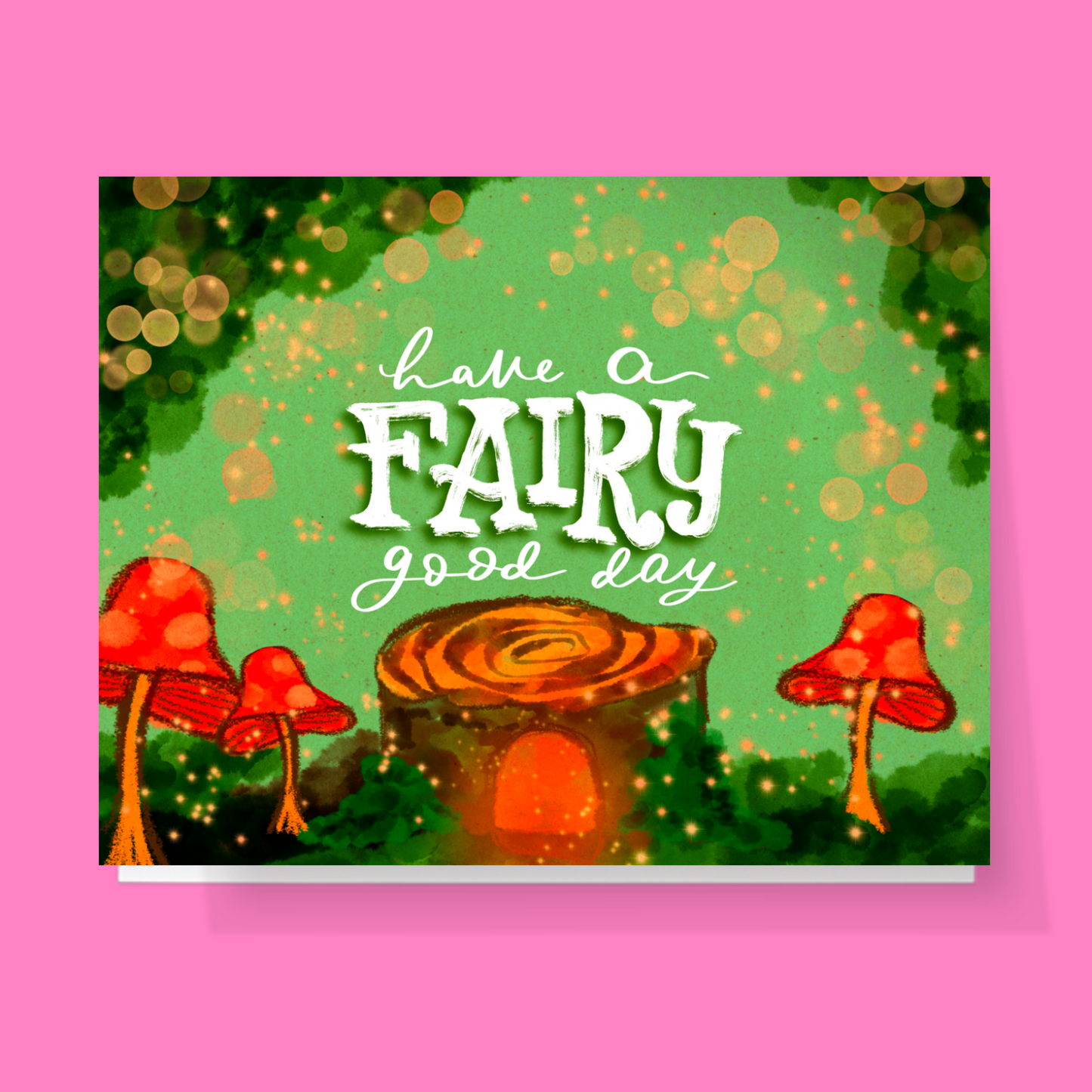 Have A Fairy Good Day Card