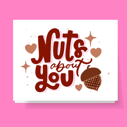 Nuts About You Card