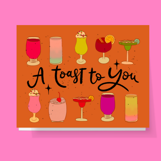 A Toast To You Card