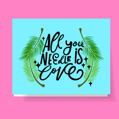 All You Needle Is Love Winter Card