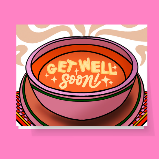 Get Well Soon Soup Card