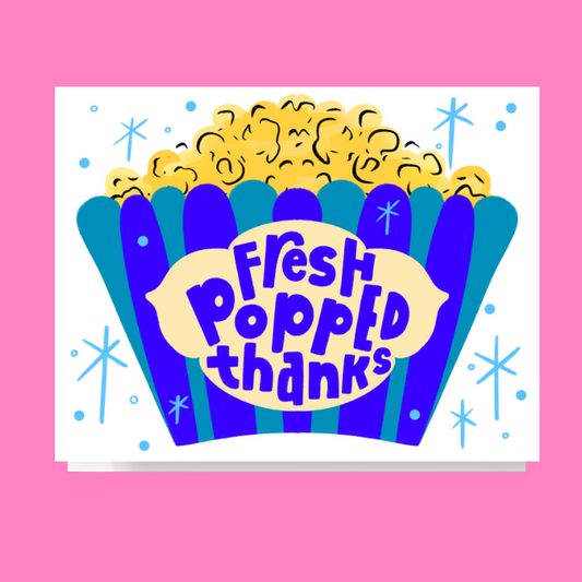 Fresh Popped Thanks Card