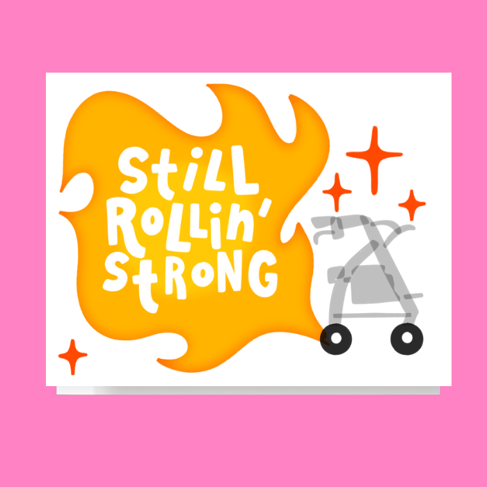 Still Rollin Strong Walker Card