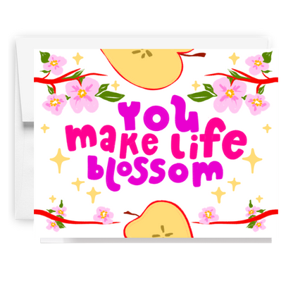 You Make Life Blossom Apple Card