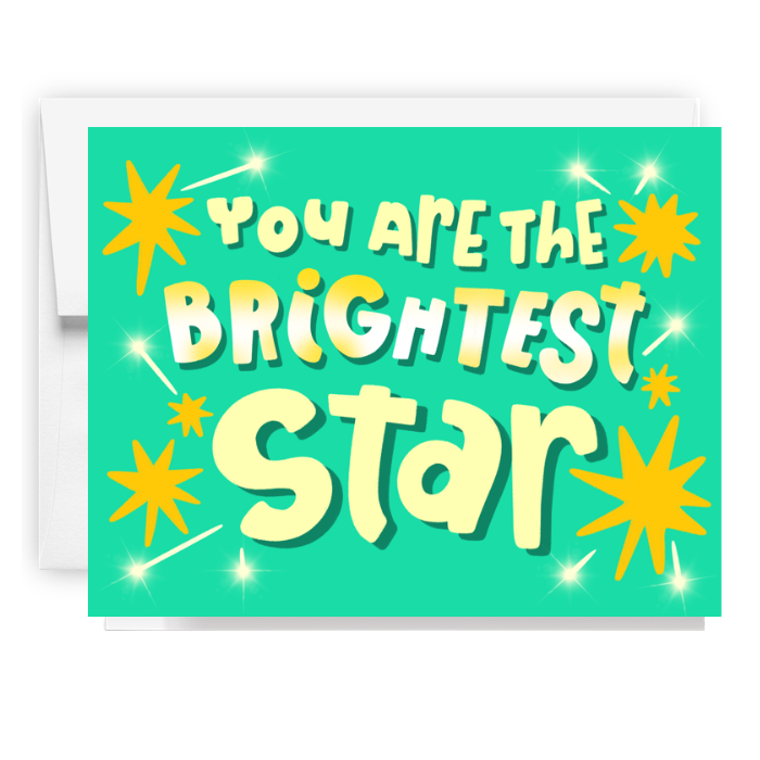 You Are The Brightest Star Card