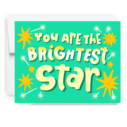 You Are The Brightest Star Card