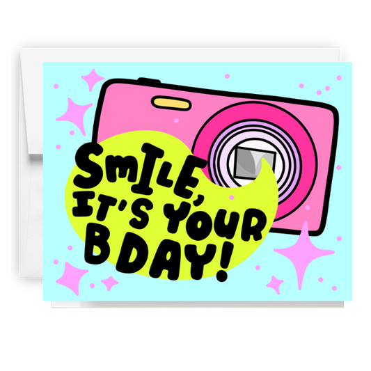 Smile Its Your Bday Card